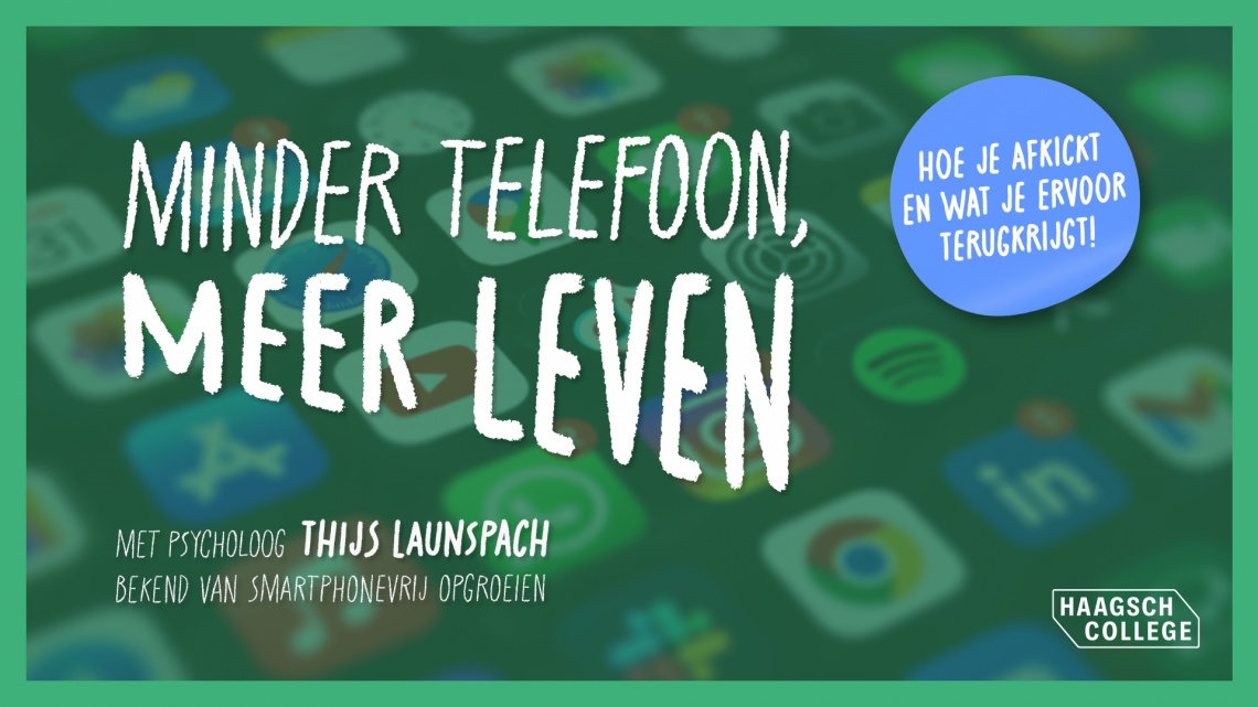 Minder Telefoon, Meer leven